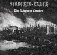 Scorched Earth (USA) : Thy Kingdom Crushed